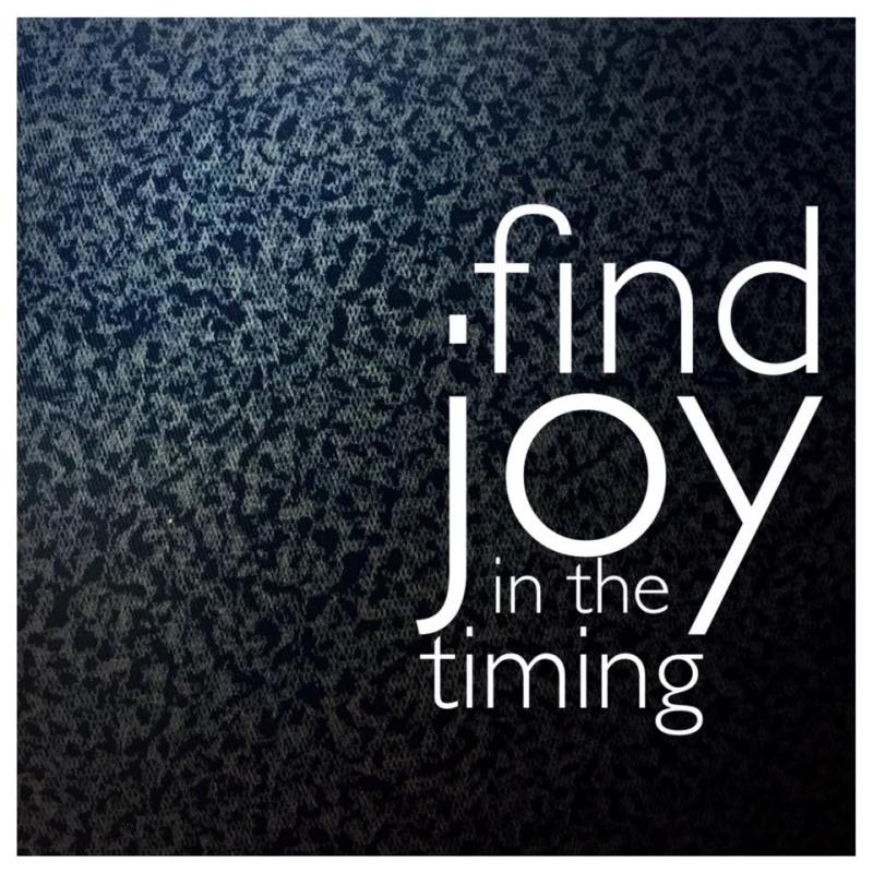 joyful timing